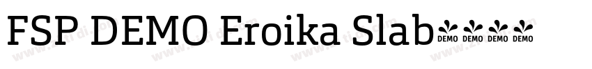 FSP DEMO Eroika Slab字体转换 FSP DEMO Eroika Slab字体转换